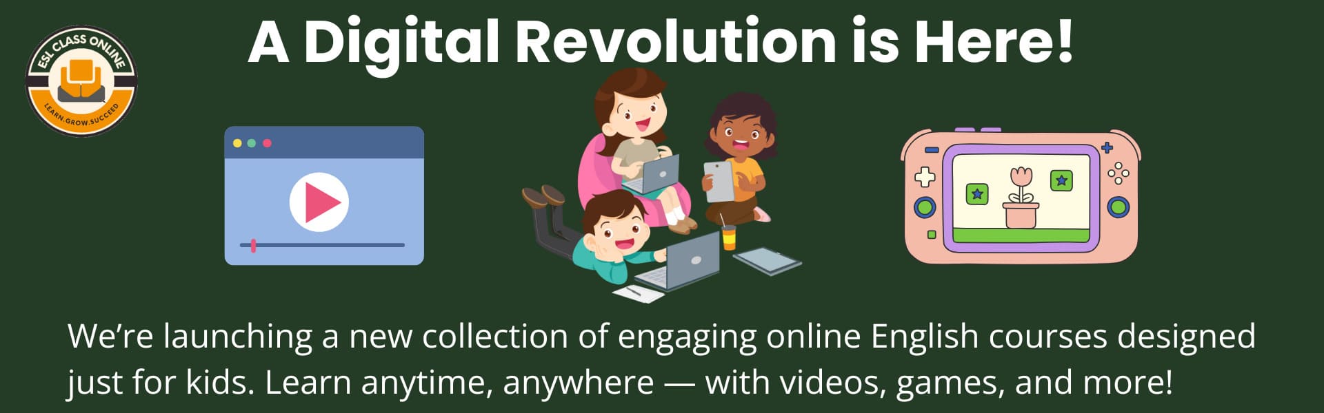 ESL Class Online Digital Courses A Digital Revolution is Here!